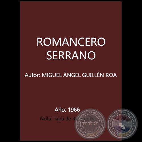 ROMANCERO SERRANO -  Autor: MIGUEL ÁNGEL GUILLÉN ROA - Año 1966